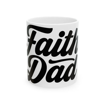 Faith Dad Coffee Mug