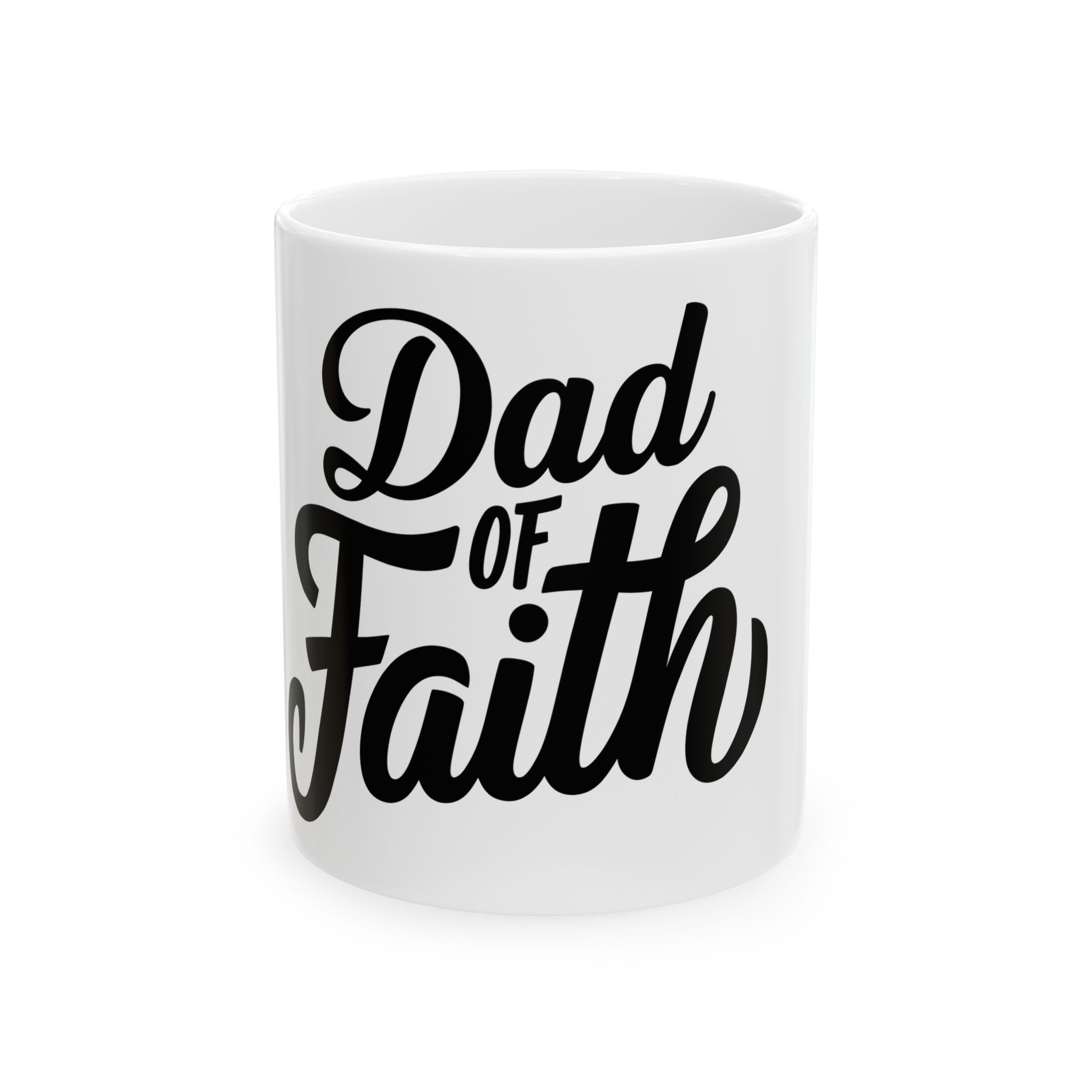 “Dad of Faith” Ceramic Mug